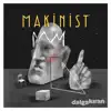 MAKINIST