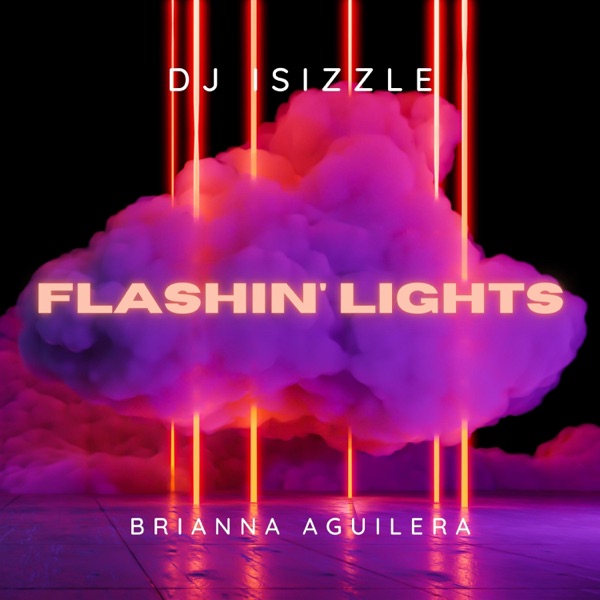 Flashin' Lights (feat. Brianna Aguilera)