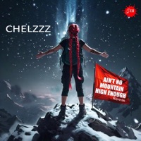 Ain't No Mountain High Enough Remix - Single - Chelzzz