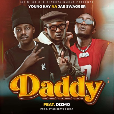 Daddy (feat. Dizmo) - Single