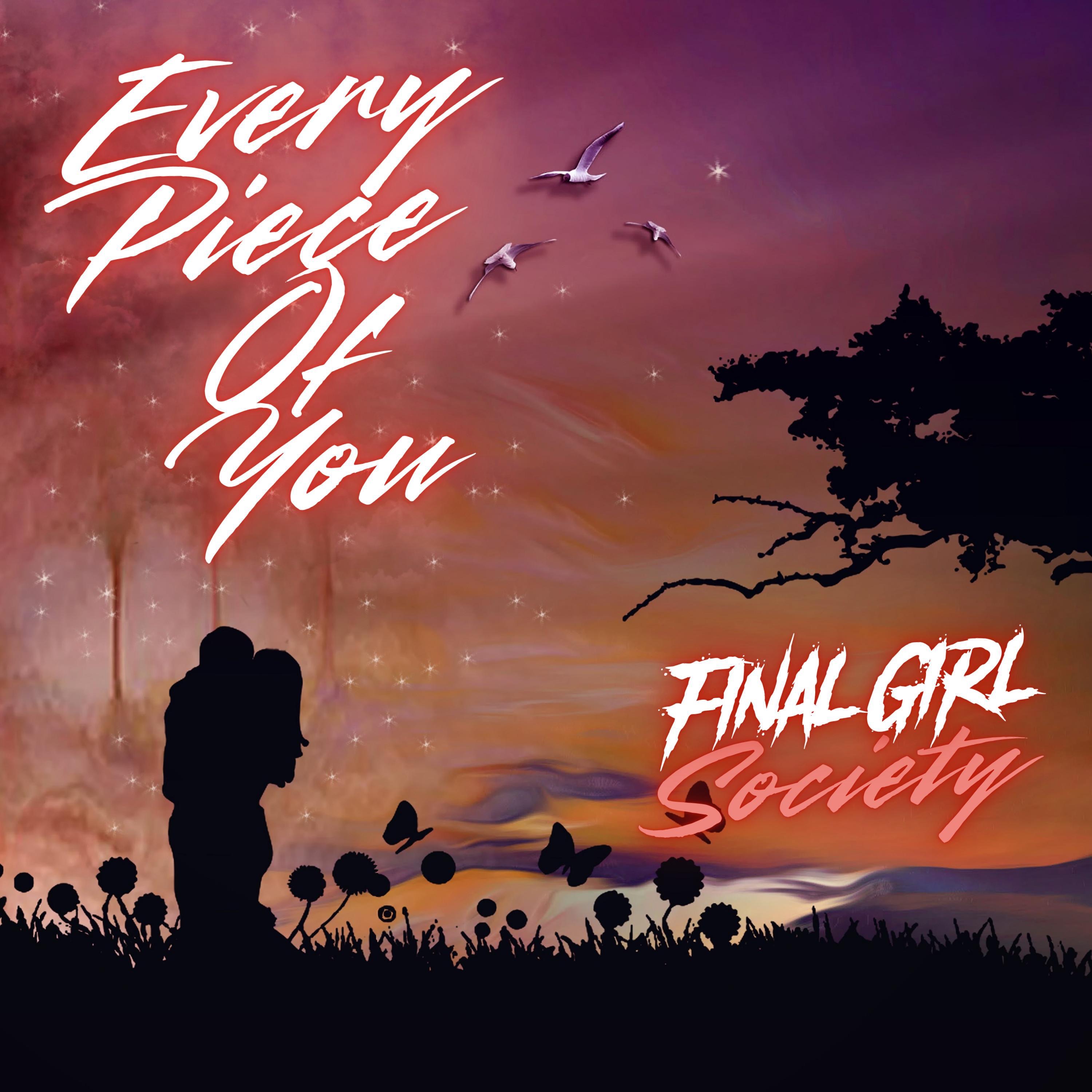 Every Piece of You - Single
