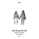 Just Keep My Life SAMPLER Single