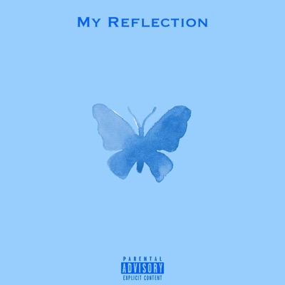 MY REFLECTION - Single