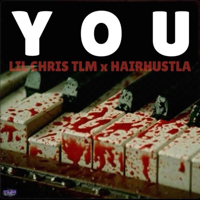 YOU (feat. Hairhustla) - Single