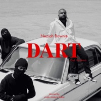Dart (feat. Noidsensi) - Single - Neziah Bownie