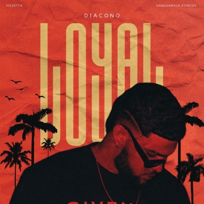 Loyal - Single