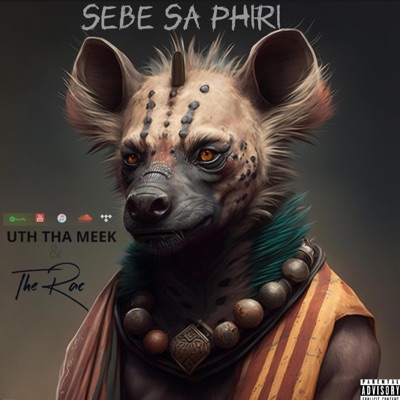 Sebe Sa Phiri (feat. Uth Tha Meek) - Single