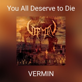 One Good Reason Vermin