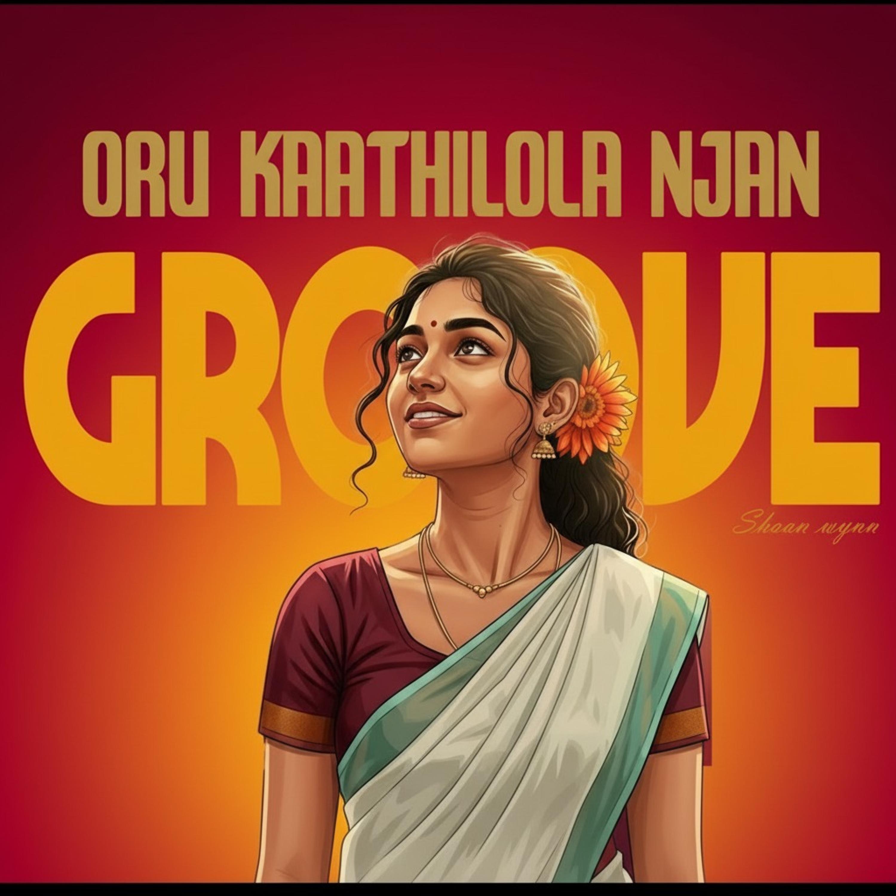 Oru kaathilola njan | Groove - Single