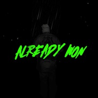 Already won! - Single - NoBap