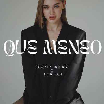 QUE MENEO - Single
