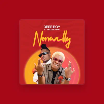 Listen to Dbee Boy, watch music videos, read bio, see tour dates & more!