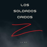 Los Soldados Caidos - Single - La BG
