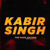 Kabir Singh Theme' the Rage Anthem (SV Rendition)