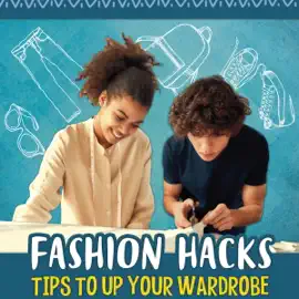 Fashion Hacks: Tips to Up Your Wardrobe: Life Hacking! (Unabridged)