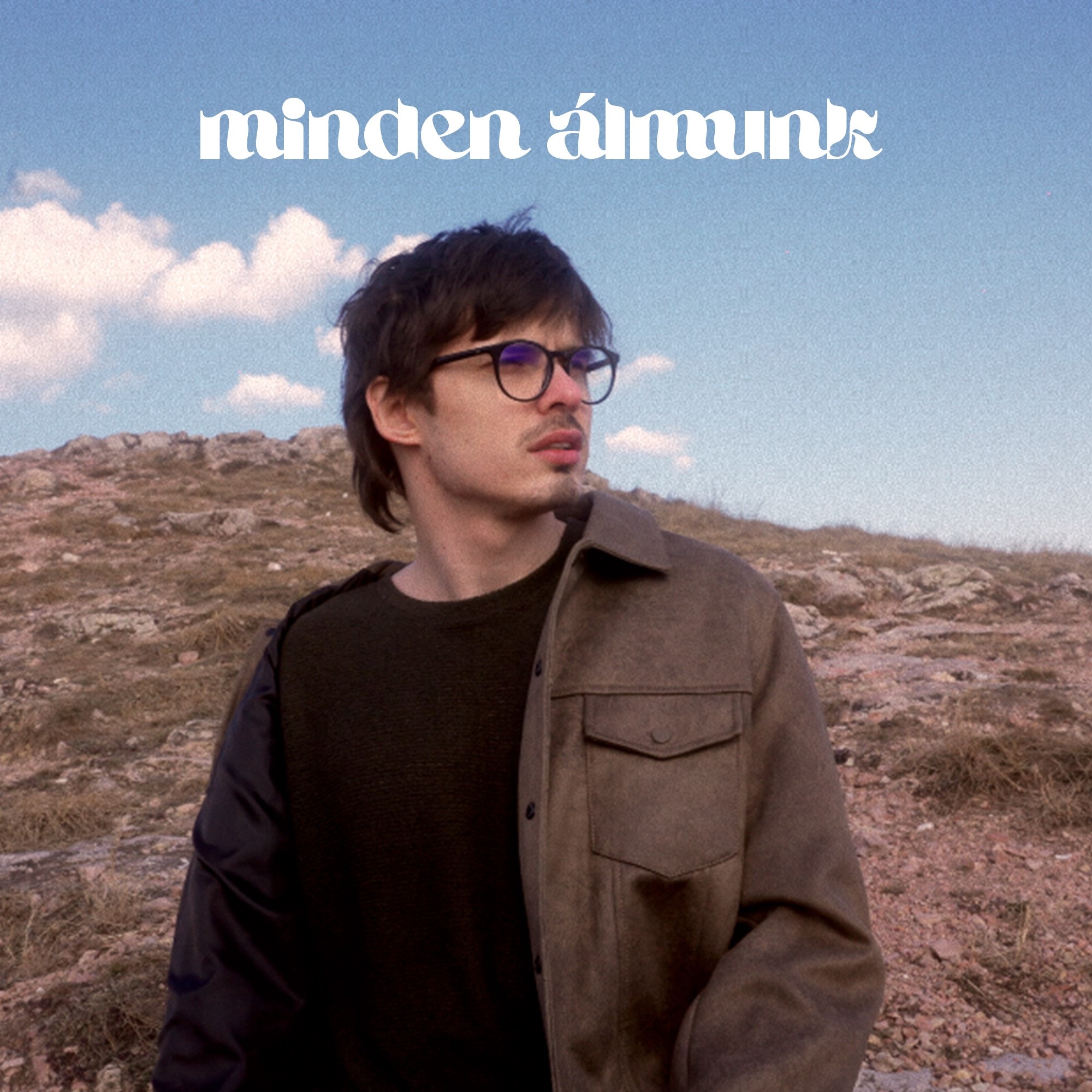 Minden álmunk - Single