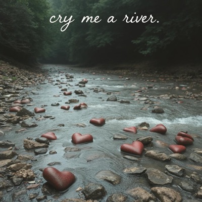 Cry Me A River - Single