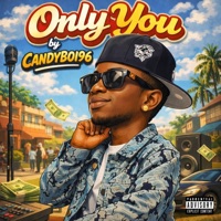 Only You - Single - Candyboi96