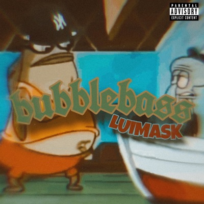 BUBBLE BASS - Single