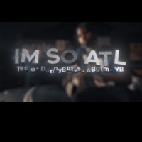 IM SO ATL (feat. Teelø, DonnyBuxks, ABgtm & YB) - Single - ABM ENT