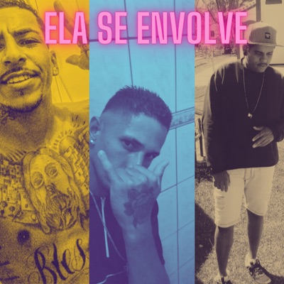 Ela Se Envolve - Single