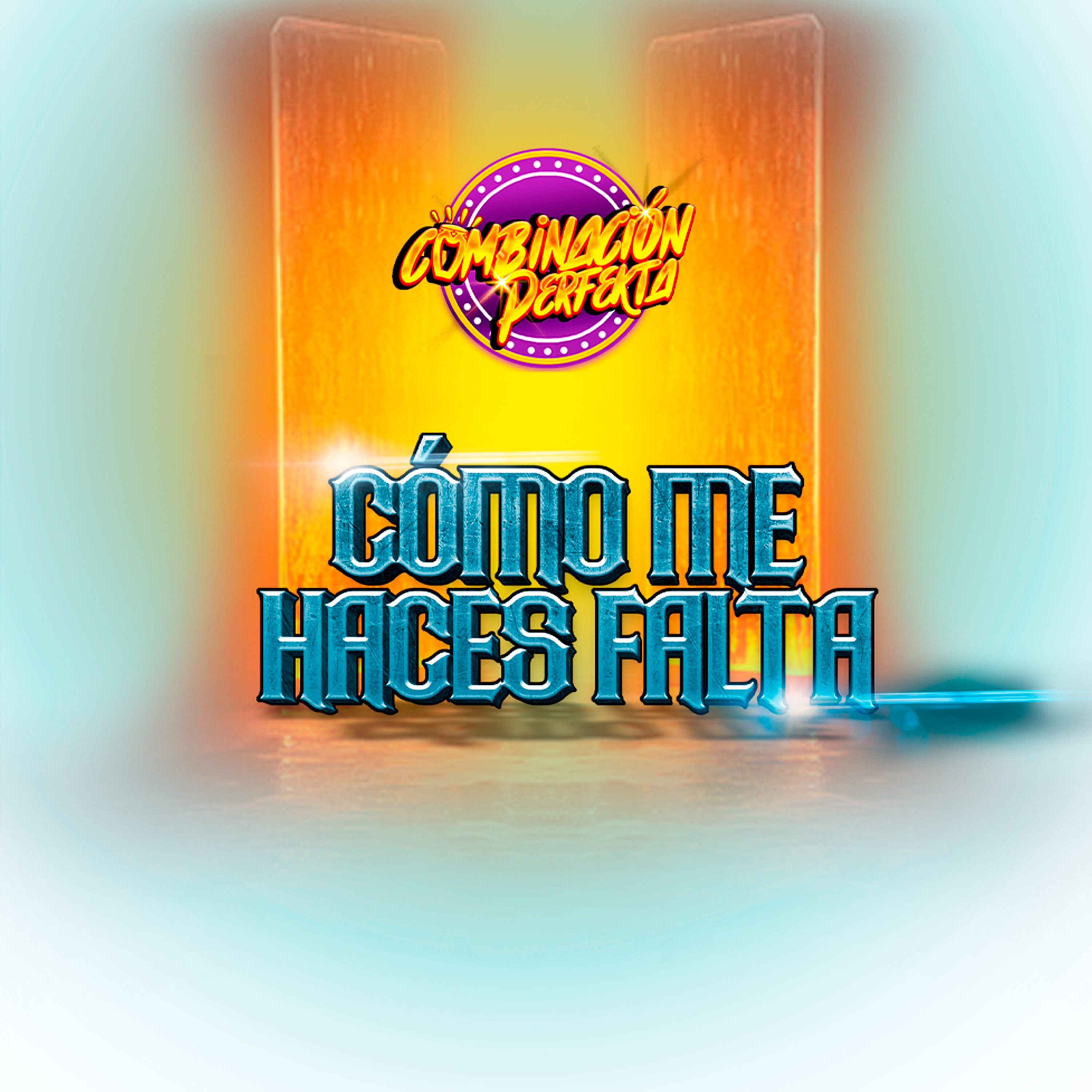 Cómo me haces falta - Single