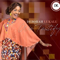 Deborah Lukalu - WE TESTIFY