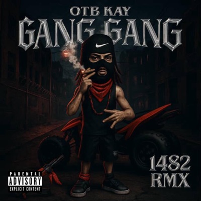 GANG GANG (1482 RMX) - Single