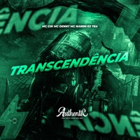 Transcendência (feat. MC GW & mc nanini) - Single - DJ TK4 & MC Denny