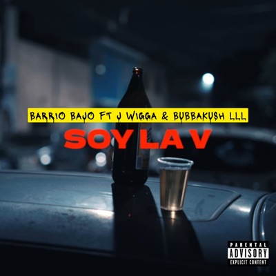 Soy la V (feat. J Wigga & Bubbakush LLL) - Single