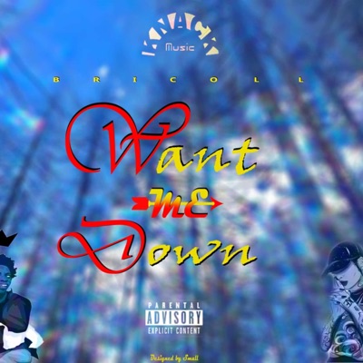 Want me down - Single