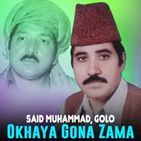 Okhaya Gona Zama - Said Muhammad & Golo