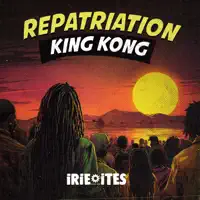 Repatriation — King Kong & Irie Ites