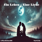 Ein Leben, Eine Liebe - MuzikZoneDE