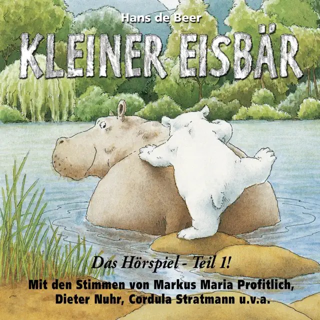 Kleiner Eisbär. Das Hörspiel 1: Kleiner Eisbär