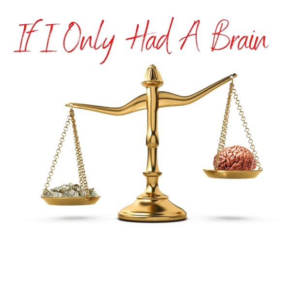 If I Only Had A Brain (feat. The Prosperity Band & Don Kilam) - Single