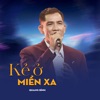 Kẻ Ở Miền Xa - Single