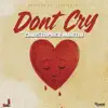 Christopher Martin - Dont Cry