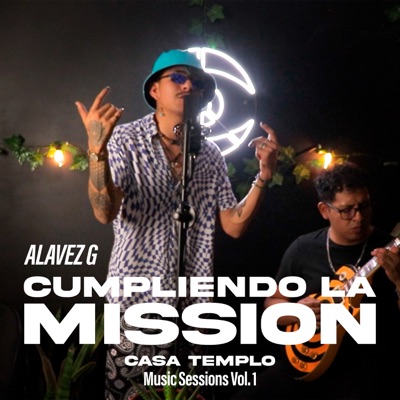 Cumpliendo la Mission, Music Sessions, Vol. 1 - Single