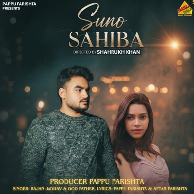 Suno Sahiba - Single