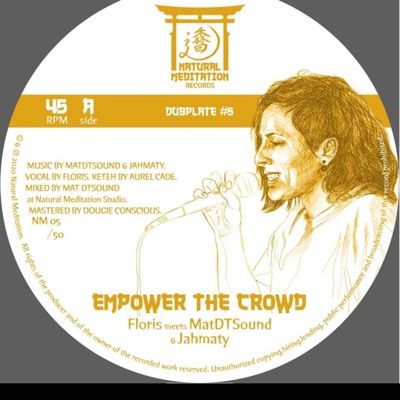 Empower the crowd (feat. Jahmaty & Floris) - Single
