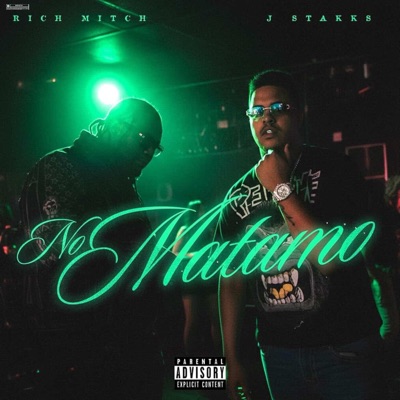 No Matamo (feat. Rich Mitch) - Single