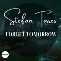 FORGET TOMORROW