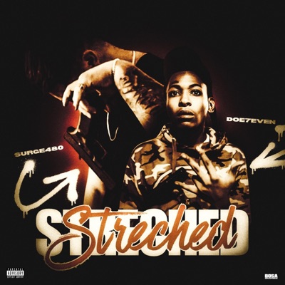 Stretched (feat. Doe7even) - Single
