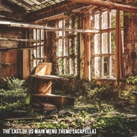 The Last Of Us Main Menu theme (acapella) - Single - Genie Cassini