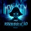 Montagem Assombração (Slowed) - Single