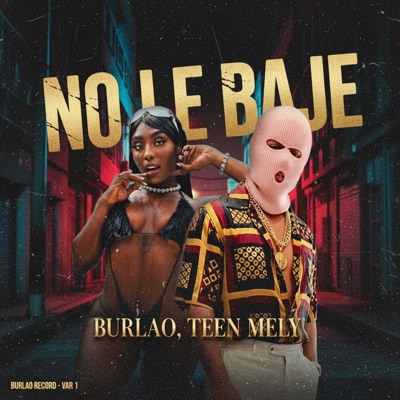 No Le Bajé - Single