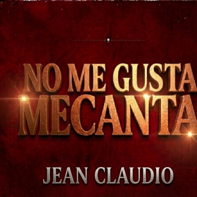 NO ME GUSTA MECANTA (Cover) - Single