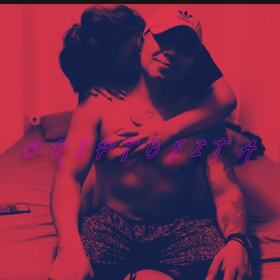 Criptonita (feat. Ácida) - Single