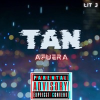 Tan Afuera - Single - Lit J